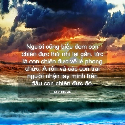 Picture 05 - Lê-vi 8:22 VIE - Người cũng biểu đem con chiên đực - Bible Verse Picture