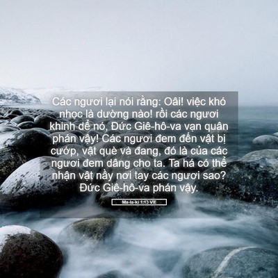 Picture 05 - Ma-la-ki 1:13 VIE - Các ngươi lại nói rằng: Oâi! việc khó - Bible Verse Picture