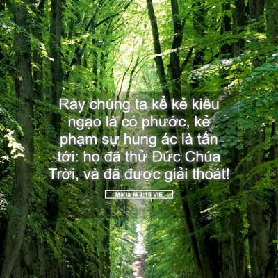 Picture 05 - Ma-la-ki 3:15 VIE - Rày chúng ta kể kẻ kiêu ngạo là có - Bible Verse Picture