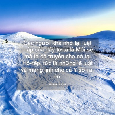 Picture 05 - Ma-la-ki 4:4 VIE - Các ngươi khá nhớ lại luật pháp của - Bible Verse Picture