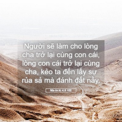Picture 05 - Ma-la-ki 4:6 VIE - Người sẽ làm cho lòng cha trở lại - Bible Verse Picture