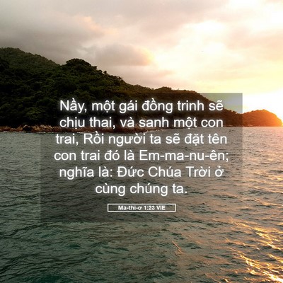 Picture 05 - Ma-thi-ơ 1:23 VIE - Nầy, một gái đồng trinh sẽ chịu thai, - Bible Verse Picture