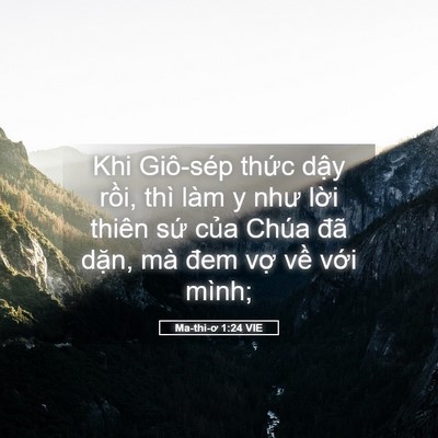 Picture 05 - Ma-thi-ơ 1:24 VIE - Khi Giô-sép thức dậy rồi, thì làm y - Bible Verse Picture