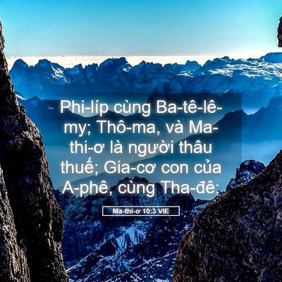 Picture 05 - Ma-thi-ơ 10:3 VIE - Phi-líp cùng Ba-tê-lê-my; Thô-ma, và - Bible Verse Picture