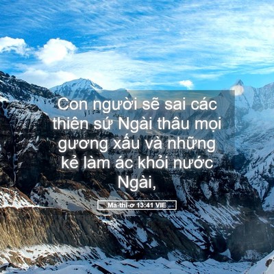 Picture 05 - Ma-thi-ơ 13:41 VIE - Con người sẽ sai các thiên sứ Ngài - Bible Verse Picture