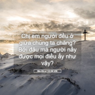 Picture 05 - Ma-thi-ơ 13:56 VIE - Chị em người đều ở giữa chúng ta - Bible Verse Picture