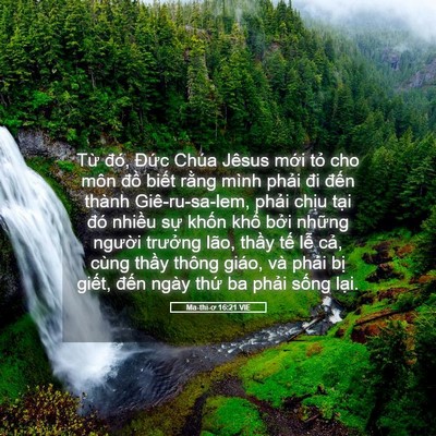 Picture 05 - Ma-thi-ơ 16:21 VIE - Từ đó, Đức Chúa Jêsus mới tỏ cho - Bible Verse Picture