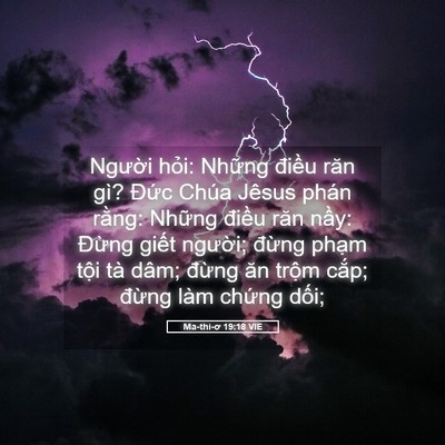 Picture 05 - Ma-thi-ơ 19:18 VIE - Người hỏi: Những điều răn gì? Đức - Bible Verse Picture