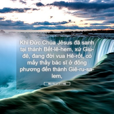 Picture 05 - Ma-thi-ơ 2:1 VIE - Khi Đức Chúa Jêsus đã sanh tại thành - Bible Verse Picture