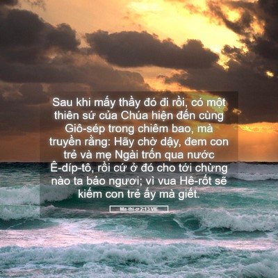 Picture 05 - Ma-thi-ơ 2:13 VIE - Sau khi mấy thầy đó đi rồi, có một - Bible Verse Picture