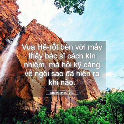 Picture 05 - Ma-thi-ơ 2:7 VIE - Vua Hê-rốt bèn vời mấy thầy bác sĩ - Bible Verse Picture