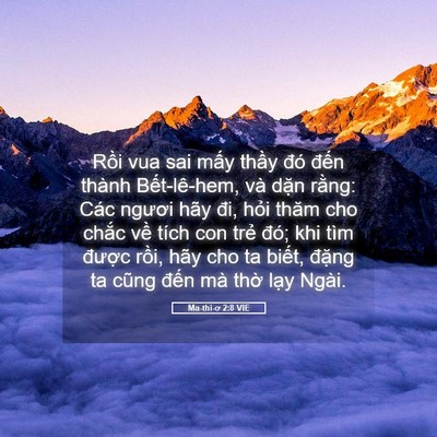 Picture 05 - Ma-thi-ơ 2:8 VIE - Rồi vua sai mấy thầy đó đến thành - Bible Verse Picture