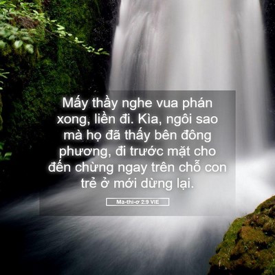 Picture 05 - Ma-thi-ơ 2:9 VIE - Mấy thầy nghe vua phán xong, liền đi. - Bible Verse Picture