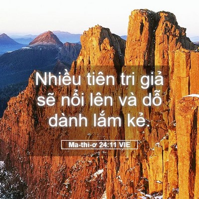 Picture 05 - Ma-thi-ơ 24:11 VIE - Nhiều tiên tri giả sẽ nổi lên và dỗ - Bible Verse Picture
