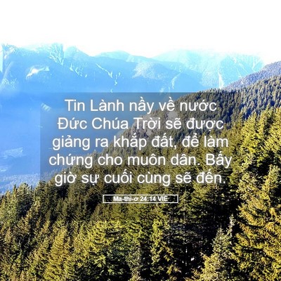 Picture 05 - Ma-thi-ơ 24:14 VIE - Tin Lành nầy về nước Đức Chúa Trời - Bible Verse Picture