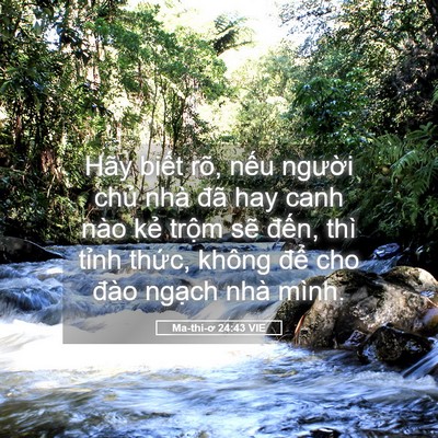 Picture 05 - Ma-thi-ơ 24:43 VIE - Hãy biết rõ, nếu người chủ nhà đã - Bible Verse Picture