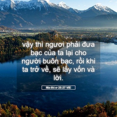 Picture 05 - Ma-thi-ơ 25:27 VIE - vậy thì ngươi phải đưa bạc của ta - Bible Verse Picture