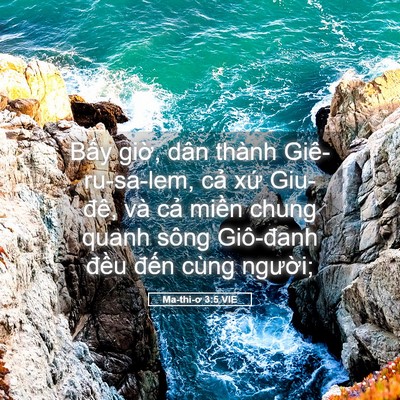 Picture 05 - Ma-thi-ơ 3:5 VIE - Bấy giờ, dân thành Giê-ru-sa-lem, cả - Bible Verse Picture