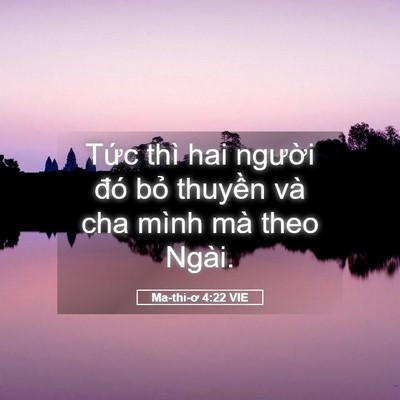 Picture 05 - Ma-thi-ơ 4:22 VIE - Tức thì hai người đó bỏ thuyền và - Bible Verse Picture