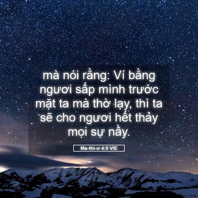 Picture 05 - Ma-thi-ơ 4:9 VIE - mà nói rằng: Ví bằng ngươi sấp mình - Bible Verse Picture