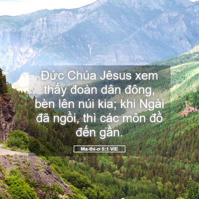 Picture 05 - Ma-thi-ơ 5:1 VIE - Đức Chúa Jêsus xem thấy đoàn dân - Bible Verse Picture