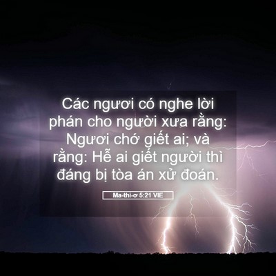 Picture 05 - Ma-thi-ơ 5:21 VIE - Các ngươi có nghe lời phán cho người - Bible Verse Picture
