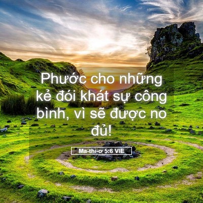 Picture 05 - Ma-thi-ơ 5:6 VIE - Phước cho những kẻ đói khát sự công - Bible Verse Picture