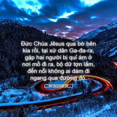 Picture 05 - Ma-thi-ơ 8:28 VIE - Đức Chúa Jêsus qua bờ bên kia rồi, - Bible Verse Picture