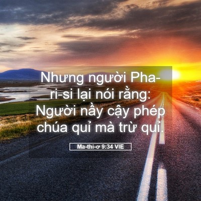 Picture 05 - Ma-thi-ơ 9:34 VIE - Nhưng người Pha-ri-si lại nói rằng: - Bible Verse Picture