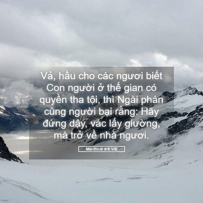 Picture 05 - Ma-thi-ơ 9:6 VIE - Vả, hầu cho các ngươi biết Con người - Bible Verse Picture