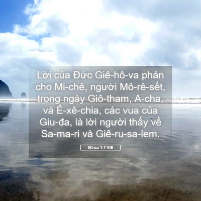 Picture 05 - Mi-ca 1:1 VIE - Lời của Đức Giê-hô-va phán cho Mi-chê, - Bible Verse Picture
