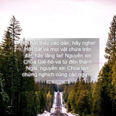Picture 05 - Mi-ca 1:2 VIE - Hỡi hết thảy các dân, hãy nghe! Hỡi - Bible Verse Picture