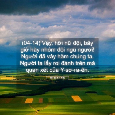 Picture 05 - Mi-ca 5:1 VIE - (04-14) Vậy, hỡi nữ đội, bây giờ hãy - Bible Verse Picture
