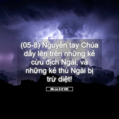 Picture 05 - Mi-ca 5:9 VIE - (05-8) Nguyền tay Chúa dấy lên trên - Bible Verse Picture