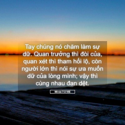 Picture 05 - Mi-ca 7:3 VIE - Tay chúng nó chăm làm sự dữ. Quan - Bible Verse Picture