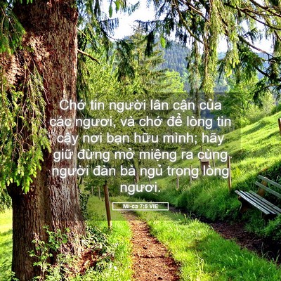 Picture 05 - Mi-ca 7:5 VIE - Chớ tin người lân cận của các ngươi, - Bible Verse Picture