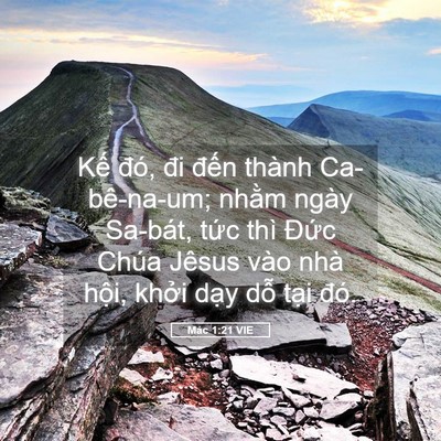 Picture 05 - Mác 1:21 VIE - Kế đó, đi đến thành Ca-bê-na-um; nhằm - Bible Verse Picture
