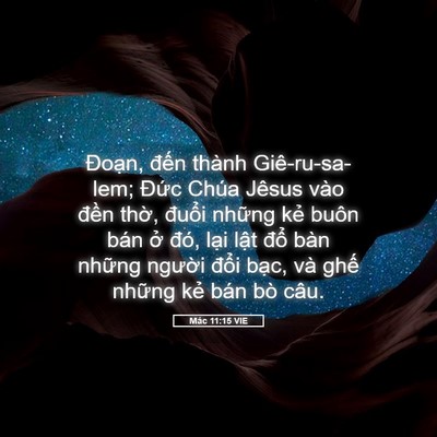 Picture 05 - Mác 11:15 VIE - Đoạn, đến thành Giê-ru-sa-lem; Đức - Bible Verse Picture