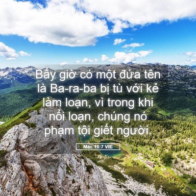 Picture 05 - Mác 15:7 VIE - Bấy giờ có một đứa tên là Ba-ra-ba - Bible Verse Picture
