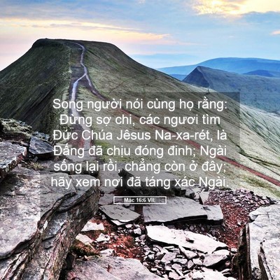 Picture 05 - Mác 16:6 VIE - Song người nói cùng họ rằng: Đừng - Bible Verse Picture