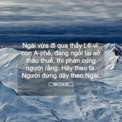 Picture 05 - Mác 2:14 VIE - Ngài vừa đi qua thấy Lê-vi, con A-phê, - Bible Verse Picture