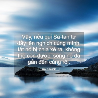 Picture 05 - Mác 3:26 VIE - Vậy, nếu quỉ Sa-tan tự dấy lên - Bible Verse Picture