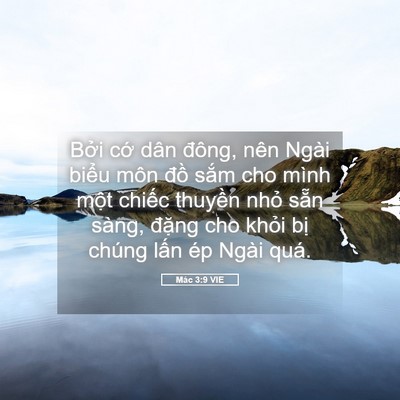Picture 05 - Mác 3:9 VIE - Bởi cớ dân đông, nên Ngài biểu môn - Bible Verse Picture