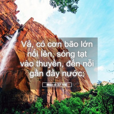 Picture 05 - Mác 4:37 VIE - Vả, có cơn bão lớn nổi lên, sóng tạt - Bible Verse Picture