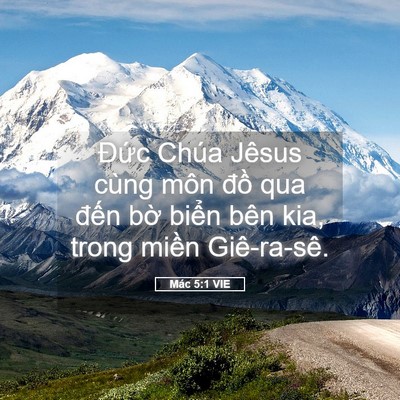Picture 05 - Mác 5:1 VIE - Đức Chúa Jêsus cùng môn đồ qua đến - Bible Verse Picture