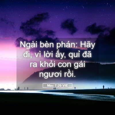 Picture 05 - Mác 7:29 VIE - Ngài bèn phán: Hãy đi, vì lời ấy, quỉ - Bible Verse Picture