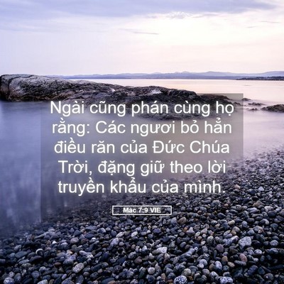 Picture 05 - Mác 7:9 VIE - Ngài cũng phán cùng họ rằng: Các ngươi - Bible Verse Picture