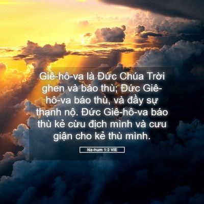 Picture 05 - Na-hum 1:2 VIE - Giê-hô-va là Đức Chúa Trời ghen và báo - Bible Verse Picture