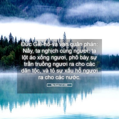 Picture 05 - Na-hum 3:5 VIE - Đức Giê-hô-va vạn quân phán: Nầy, ta - Bible Verse Picture