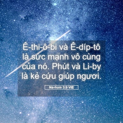 Picture 05 - Na-hum 3:9 VIE - Ê-thi-ô-bi và Ê-díp-tô là sức mạnh vô - Bible Verse Picture